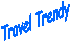 Travel Trendy