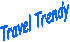 Travel Trendy