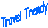 Travel Trendy