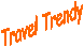 Travel Trendy
