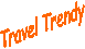Travel Trendy