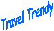 Travel Trendy