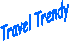 Travel Trendy