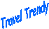 Travel Trendy